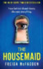 McFadden, Freida: The Housemaid idegen