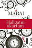 Márai Sándor: Hallgatni akartam e-Könyv