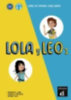 Lola y Leo 1. Libro del alumno + Audio online idegen