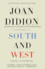 Didion, Joan: South and West idegen