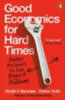 Banerjee, Abhijit V. - Duflo, Esther: Good Economics for Hard Times idegen