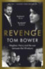 Bower, Tom: Bower, T: Revenge idegen