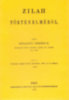 Szilágyi Ferencz: Zilah történelméből könyv