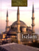 Nagy civilizációk - Az iszlám könyv