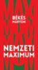 Békés Márton: Nemzeti maximum könyv