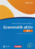 Ute Voss; Friederike Jin: Grammatik aktiv B1 Német nyelvtani gyakorlókönyv könyv