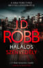 J.D. Robb: Halálos szenvedély könyv