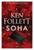 Ken Follett: Soha könyv