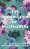 Micalea Smeltzer: The Resurrection of Wildflowers könyv