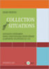 Deák Hedvig: Collection of Situations. Szituációs gyűjtemény angol nyelvvizsgára készülőknek alapfoktól felsőfokig (A1-C2) e-Könyv