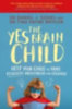 Siegel, Daniel J. - Bryson, Tina Payne: The Yes Brain Child idegen