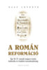 Nagy Levente: A román reformáció könyv