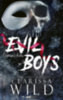 Clarissa Wild: Evil Boys - Gonosz fiúk e-Könyv