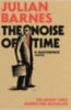 Barnes, Julian: The Noise of Time idegen