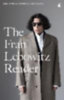 Lebowitz, Fran: The Fran Lebowitz Reader idegen