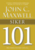 John C. Maxwell: Siker 101 könyv