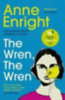 Enright, Anne: The Wren, The Wren idegen