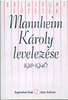 Sziklai László (szerk.): Mannheim Károly levelezése 1911-1946 antikvár