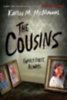 McManus, Karen M.: The Cousins idegen