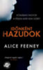 Alice Feeney: Időnként hazudok e-Könyv