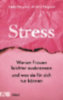 Nagoski, Emily - Nagoski, Amelia: Stress idegen