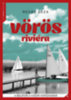 Rehák Géza: Vörös riviéra e-Könyv