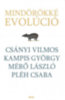 Mihancsik Zsófia: Mindörökké evolúció e-Könyv