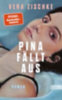 Zischke, Vera: Pina fällt aus idegen