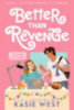 West, Kasie: Better Than Revenge idegen