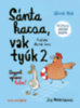 Ulrich Hub: Sánta kacsa, vak tyúk 2. könyv