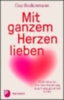 Bodenmann, Guy: Mit ganzem Herzen lieben idegen