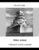 Horváth Zoltán: Hitler óriásai - A Bismarck osztályú csatahajók e-Könyv