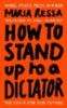 Ressa, Maria: How to Stand Up to a Dictator idegen