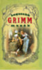Legszebb Grimm mesék könyv
