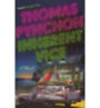 Pynchon, Thomas: Inherent Vice idegen