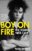 Mordue, Mark: Boy on Fire idegen