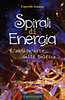 Esperide Ananas: Spirals of Energy e-Könyv