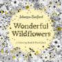 Basford, Johanna: Wonderful Wildflowers idegen