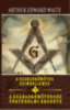 Arthur Edward Waite: A szabadkőműves szimbolizmus könyv