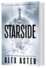 Aster, Alex: Starside idegen