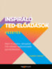 Harriet Minter: Inspiráló TED-előadások: Vezetés könyv