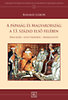 Barabás Gábor: A pápaság és Magyarország a 13. század első felében - Pápai hatás - együttműködés - érdekellentét