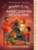 Kádár Annamária, Láng Anna: Minden jó, ha... - Karácsonyra készülünk! könyv