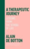 Botton, Alain de: A Therapeutic Journey idegen