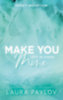 Laura Pavlov: Make You Mine - Légy az enyém e-Könyv