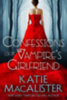 Katie MacAlister: Confessions of a Vampire's Girlfriend e-Könyv