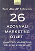 Tom Schreiter: 26 azonnali marketing ötlet könyv
