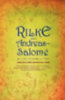 Rilke, Rainer Maria - Andreas-Salome, Lou: Rilke and Andreas-Salome idegen