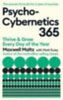 Maltz, Maxwell - Furey, Matt: Psycho-Cybernetics 365 idegen