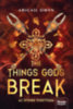 Abigail Owen: The Things Gods Break - Az istenek pusztítása könyv